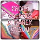 Kadir Gecemiz Mübarek Olsun